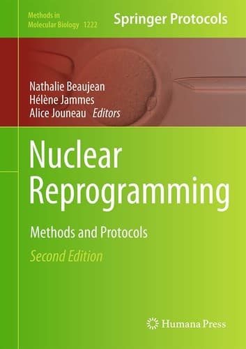 Nuclear Reprogramming Methods and Protocols