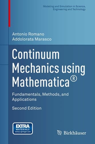 Continuum Mechanics using Mathematica® Fundamentals, Methods, and Applications