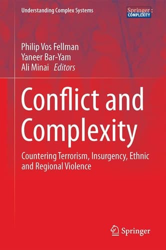 Conflict and Complexity Countering Terrorism, Insurgency, Ethnic and Regional Violence