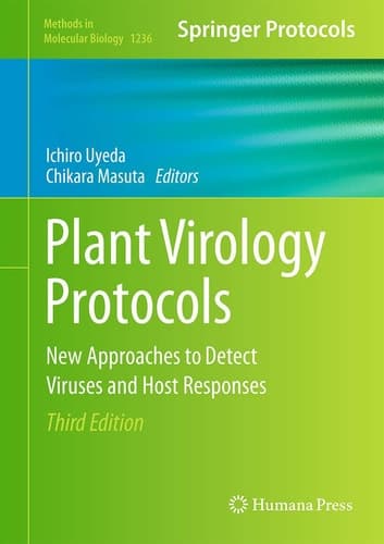 Plant Virology Protocols New Approaches to Detect Viruses and Host Responses