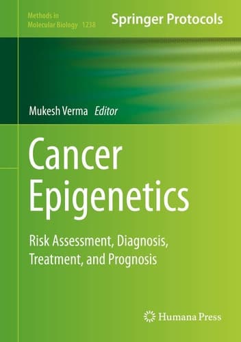 Cancer Epigenetics Risk Assessment, Diagnosis, Treatment, and Prognosis