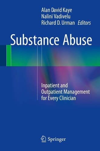 Substance Abuse Inpatient and Outpatient Management for Every Clinician