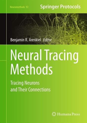 Neural Tracing Methods Tracing Neurons and Their Connections