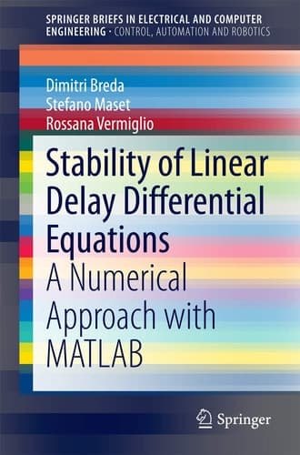 Stability of Linear Delay Differential Equations A Numerical Approach with MATLAB