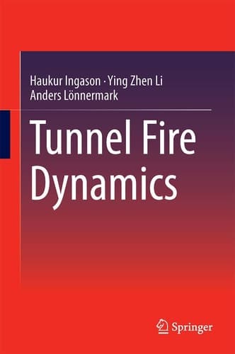 Tunnel Fire Dynamics