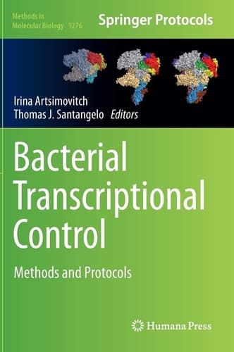 Bacterial Transcriptional Control Methods and Protocols