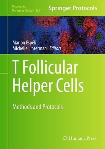 T follicular Helper Cells Methods and Protocols