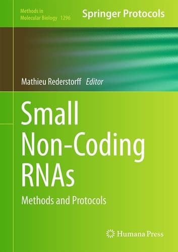 Small Non-Coding RNAs Methods and Protocols