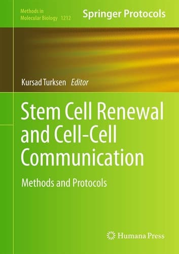 Stem Cell Renewal and Cell-Cell Communication Methods and Protocols