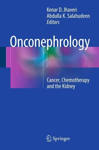 Onconephrology Cancer, Chemotherapy and the Kidney