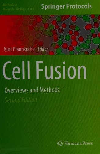 Cell Fusion Overviews and Methods