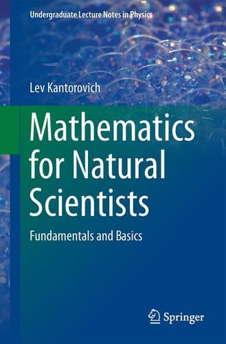 Mathematics for Natural Scientists Fundamentals and Basics