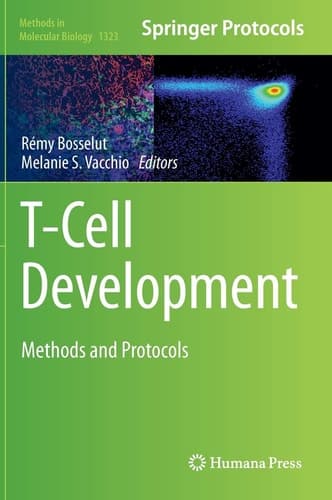 T-Cell Development Methods and Protocols