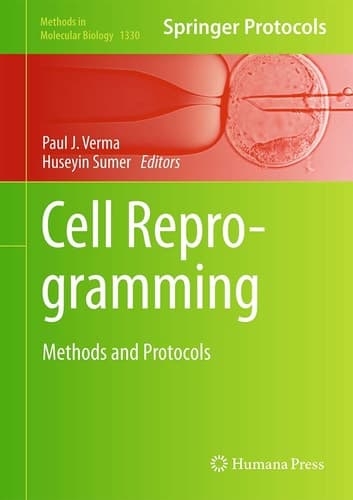 Cell Reprogramming Methods and Protocols