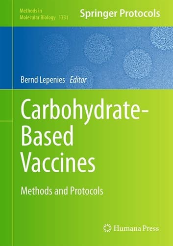 Carbohydrate-Based Vaccines Methods and Protocols
