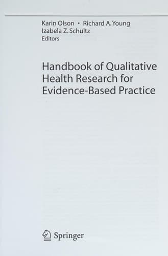 Handbook of Qualitative Health Research for Evidence-Based Practice