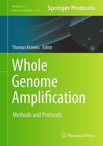 Whole Genome Amplification Methods and Protocols