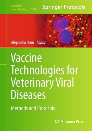 Vaccine Technologies for Veterinary Viral Diseases Methods and Protocols