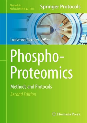 Phospho-Proteomics Methods and Protocols