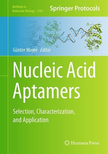 Nucleic Acid Aptamers Selection, Characterization, and Application