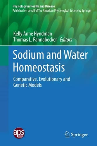 Sodium and Water Homeostasis Comparative, Evolutionary and Genetic Models