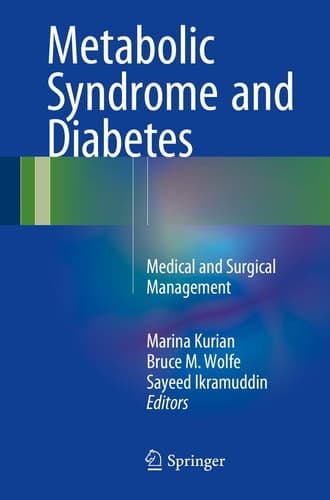 Metabolic Syndrome and Diabetes Medical and Surgical Management