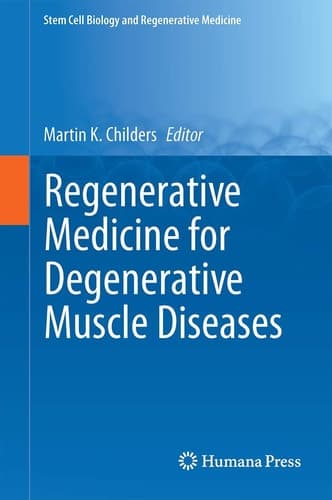 Regenerative Medicine for Degenerative Muscle Diseases