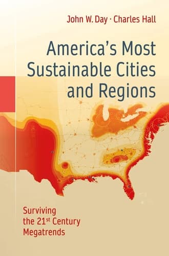 America’s Most Sustainable Cities and Regions Surviving the 21st Century Megatrends
