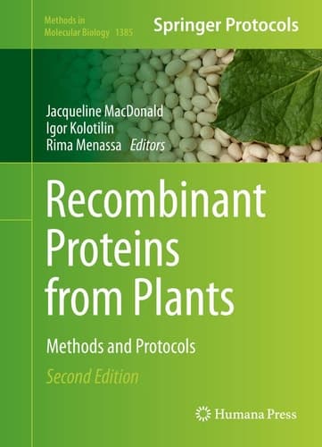 Recombinant Proteins from Plants Methods and Protocols