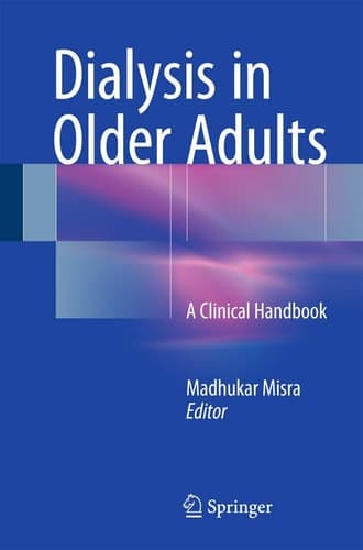 Dialysis in Older Adults A Clinical Handbook