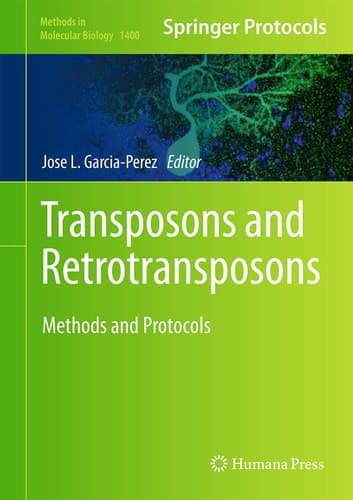 Transposons and Retrotransposons Methods and Protocols