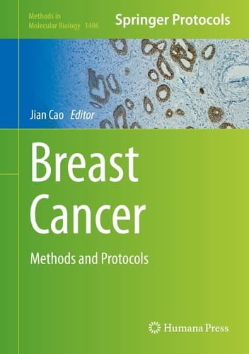 Breast Cancer Methods and Protocols