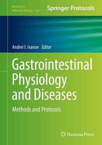 Gastrointestinal Physiology and Diseases Methods and Protocols