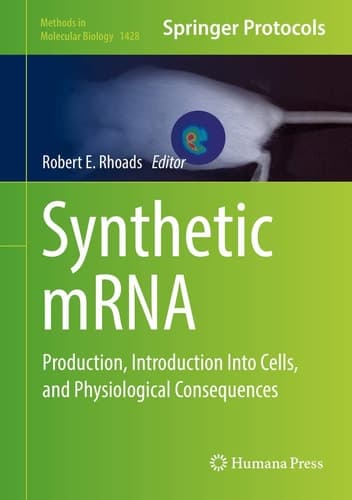 Synthetic mRNA Production, Introduction Into Cells, and Physiological Consequences