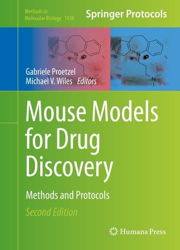 Mouse Models for Drug Discovery Methods and Protocols