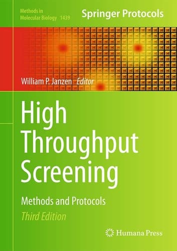 High Throughput Screening Methods and Protocols