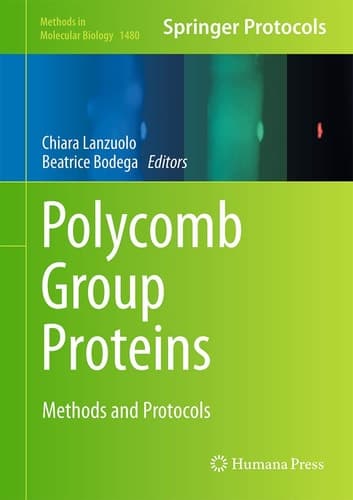 Polycomb Group Proteins Methods and Protocols