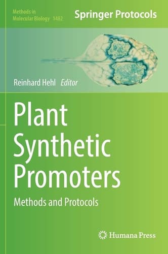 Plant Synthetic Promoters Methods and Protocols