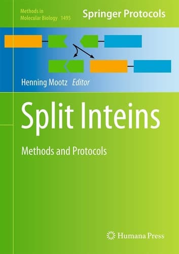 Split Inteins Methods and Protocols