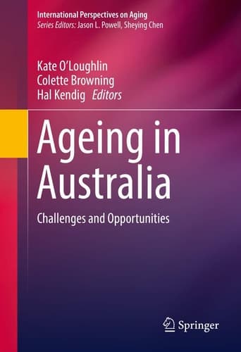 Ageing in Australia Challenges and Opportunities