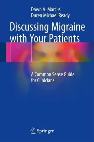 Discussing Migraine With Your Patients A Common Sense Guide for Clinicians