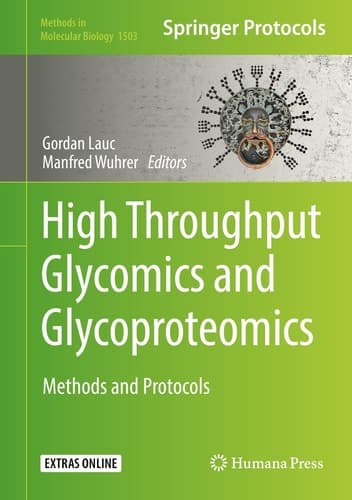 High-Throughput Glycomics and Glycoproteomics Methods and Protocols