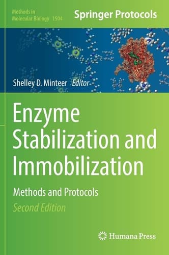 Enzyme Stabilization and Immobilization Methods and Protocols