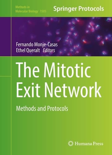 The Mitotic Exit Network Methods and Protocols