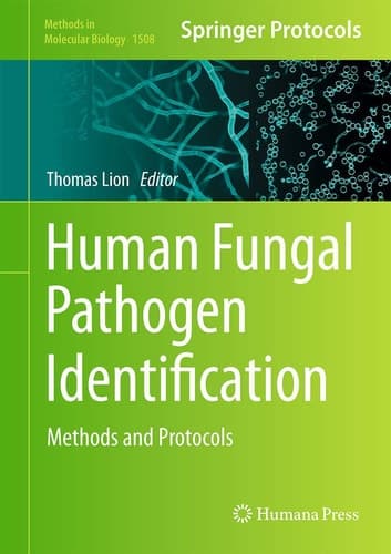 Human Fungal Pathogen Identification Methods and Protocols