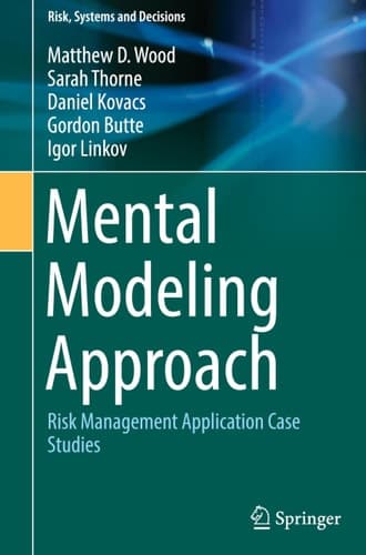 Mental Modeling Approach Risk Management Application Case Studies