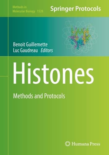 Histones Methods and Protocols