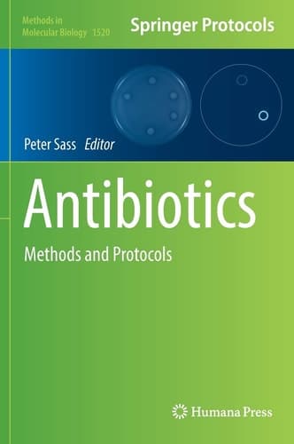 Antibiotics Methods and Protocols