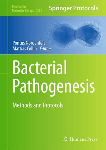 Bacterial Pathogenesis Methods and Protocols