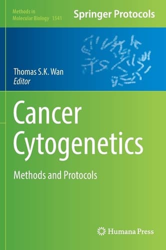 Cancer Cytogenetics Methods and Protocols